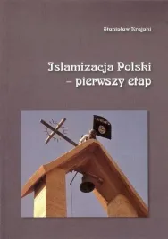 islamizacja-polski-pierwszy-etap