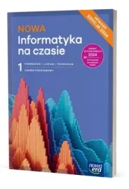 nowa-informatyka-na-czasie-1-lo-podrecznik-podstawowy-nowa-era-edycja-2024