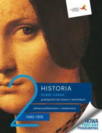 slady-czasu-2-historia-podrecznik-zakres-podst-i-rozsz-nowa-edycja