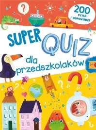 yoyo-books-super-quiz-zadania-dla-przedszkolakow-200-pytan-i-odpowiedzi
