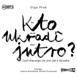 kto-ukradl-jutro-czyli-dlaczego-audiobook