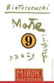 utwory-zebrane-t-9-male-i-wieksze-prozy