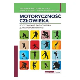 motorycznosc-czlowieka-podstawowe-zagadnienia-z-antropomotoryki