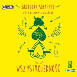 wszystkojednosc-audiobook-monika-szwaja