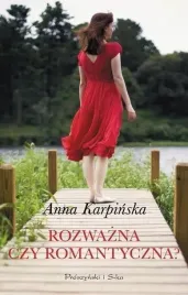 rozwazna-czy-romantyczna-anna-karpinska