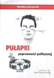 pulapki-poprawnosci-politycznej-monika-kacprzak