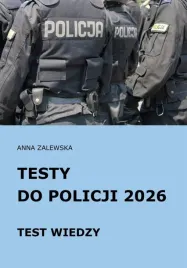 testy-do-policji-2026-test-wiedzy-anna-zalewska