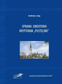 sprawa-obiektowa-kryptonim-pustelnik-andrzej-lang