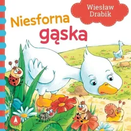 bajki-dla-malucha-niesforna-gaska-ksiazka-kartonik-drabik-karton