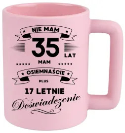 kubek-400ml-duzy-smieszny-nadruk-prezent-z-dedykacja-na-urodziny-35-lat