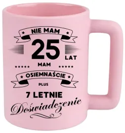 kubek-400ml-duzy-smieszny-nadruk-prezent-z-dedykacja-na-urodziny-25-lat
