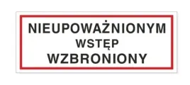 tablica-ostrzegawcza-informacyjna-nieupowaznionym-wstep-wzbroniony-205x75