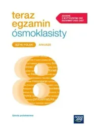 teraz-egzamin-osmoklasisty-jezyk-polski-arkusze-do-egzaminow-2025-2027