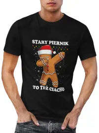 stary-piernik-to-tez-ciacho-koszulka-swiateczna-meska-prezent-pod-choinke