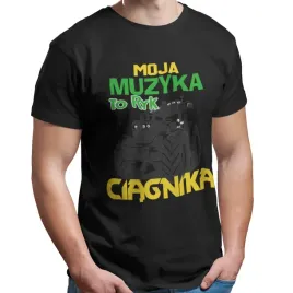 koszulka-meska-moja-muzyka-to-ryk-ciagnika