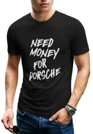 koszulka-need-money-for-porsche-tshirt-czarny-z-nadrukiem
