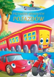 przygody-wesolych-pojazdow-bajki-dla-dzieci-twarda-oprawa-128-str