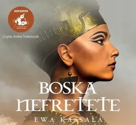 boska-nefretete-audiobook-ewa-kassala