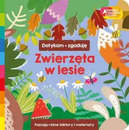 zwierzeta-w-lesie-akademia-madrego-dziecka-dotykam-zgaduje
