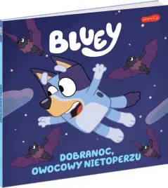 bluey-dobranoc-owocowy-nietoperzu-moja-czytanka
