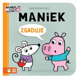 maniek-zgaduje-ksiazeczka-dla-dzieci-agnieszka-matz
