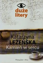 kamien-w-sercu-katarzyna-lezenska