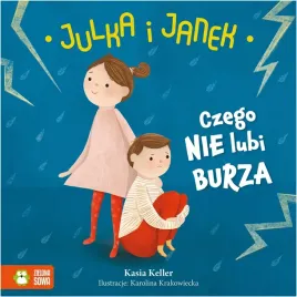 julka-i-janek-czego-nie-lubi-burza