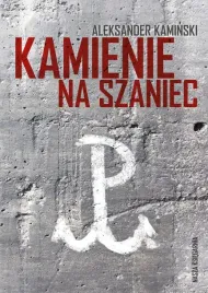 kaminski-aleksander-kamienie-na-szaniec-nasza-ksiegarnia