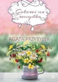 gotowi-na-wszystko-agata-przybylek