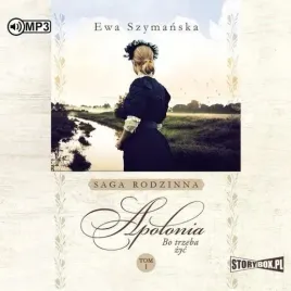 bo-trzeba-zyc-t-1-apolonia-audiobook