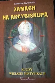 zamach-na-arcybiskupa-sebastian-karczewski