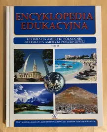 encyklopedia-edukacyjna-tom-14-geografia-ameryki-polnocnej-i-poludniowej