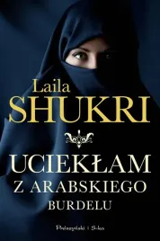 ksiazka-ucieklam-z-arabskiego-burdelu-laila-shukri