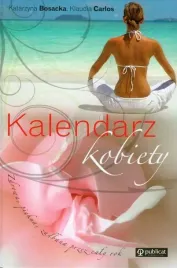 kalendarz-kobiety-zdrowa-piekna-zadbana-przez-caly-rok-katarzyna-bosacka