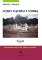 miedzy-piatkiem-a-sobota-tomik-3-sroda