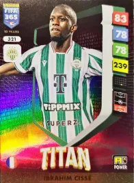 panini-fifa-365-2025-power-titan-321-ibrahim-cisse-ferencvarosi-tc