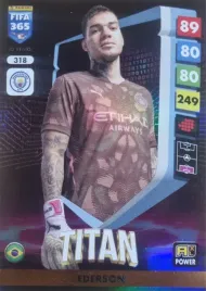 panini-fifa-365-2025-power-titan-318-ederson-manchester-city