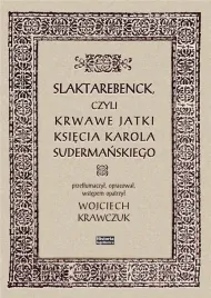slaktarebenck-czyli-krwawe-jatki-ksiecia