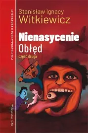 nienasycenie-cz-2-obled-stanislaw-i-witkiewicz