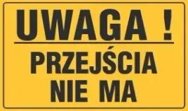 tablica-informacyjna-uwaga-przejscia-nie-ma-33x20-tablica-info-pcv