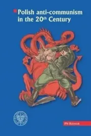 polish-anti-communism-in-the-20th-century