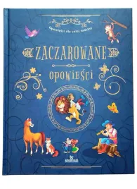 zbior-basni-dla-dzieci-bajki-dla-calej-rodziny-zaczarowane-opowiadania