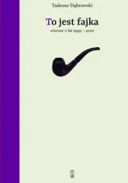 to-jest-fajka-wiersze-z-lat-1999-2020
