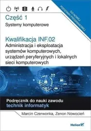 kwalifikacja-inf-02-administracja-i-ekspl-cz-1