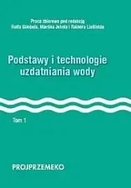 podstawy-i-technologie-uzdatniania-wody-tom-1