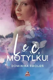 lec-motylku-dominika-smolen