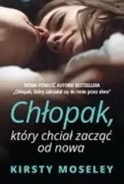 chlopak-ktory-chcial-zaczac-od-nowa