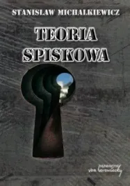 teoria-spiskowa-stanislaw-michalkiewicz