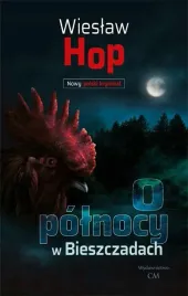o-polnocy-w-bieszczadach-wieslaw-hop