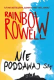 nie-poddawaj-sie-rainbow-rowell